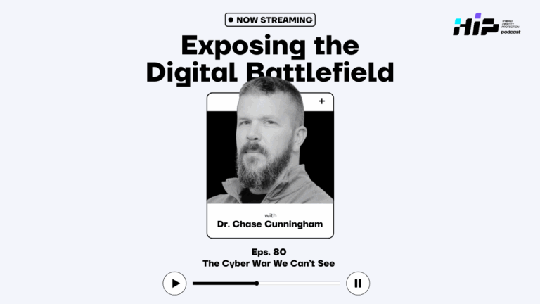 The Cyber War We Can’t See with Dr. Chase Cunningham, CSO of Demo-Force.com
