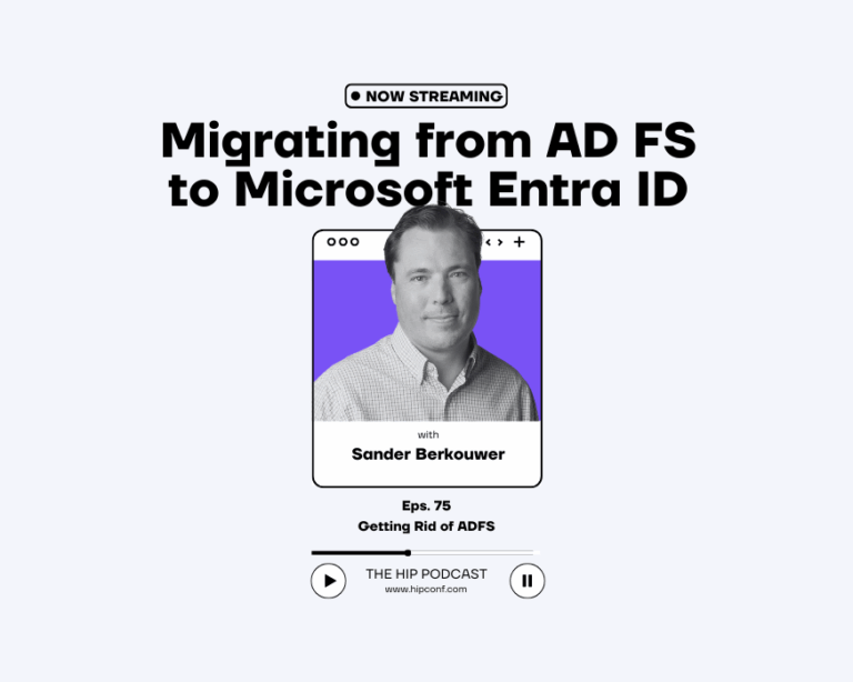 Getting Rid of ADFS featuring Sander Berkouwer